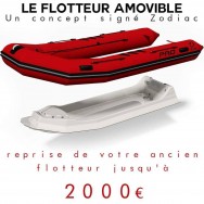 OFFRE REPRISE FLOTTEUR ZODIAC
